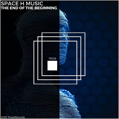 Space H Music - The End of the Beginning [TR219]